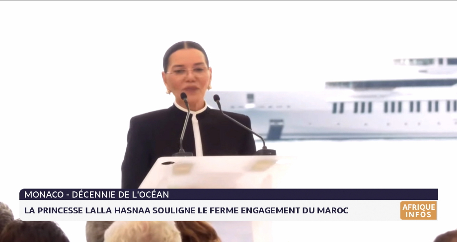 Ocean Decade: Princess Lalla Hasnaa reaffirms Morocco’s strong commitment to support Africa